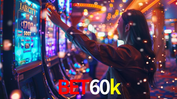 VIP Casino bet60k